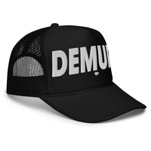 Load image into Gallery viewer, UTO IV "Demure" Foam Trucker Hat