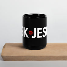 Load image into Gallery viewer, UTO IV "ASK JESUS" Black Glossy Mug
