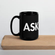 Load image into Gallery viewer, UTO IV "ASK JESUS" Black Glossy Mug