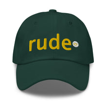 Load image into Gallery viewer, UTO IV "RUDE" Dad hat