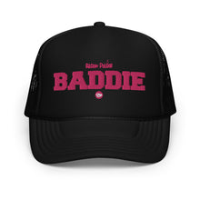 Load image into Gallery viewer, UTO IV "BILLION DOLLAR BADDIE" Foam trucker hat