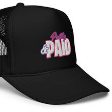 Load image into Gallery viewer, UTO IV "Pretty & Paid" Foam Trucker Hat