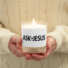 Load image into Gallery viewer, UTO IV "ASK JESUS" Glass Jar Soy Wax Candle