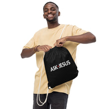 Load image into Gallery viewer, UTO IV "ASK JESUS" Organic Cotton Drawstring Bag