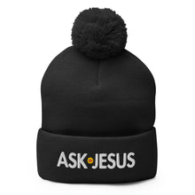Load image into Gallery viewer, UTO IV "ASK JESUS" Pom-Pom Beanie