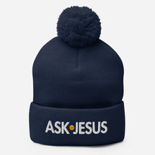 Load image into Gallery viewer, UTO IV "ASK JESUS" Pom-Pom Beanie