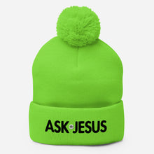 Load image into Gallery viewer, UTO IV "ASK JESUS" Pom-Pom Beanie
