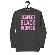 Load image into Gallery viewer, UTO IV "Respect Black Women" Unisex Hoodie