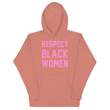 Load image into Gallery viewer, UTO IV "Respect Black Women" Unisex Hoodie