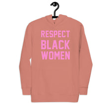 Load image into Gallery viewer, UTO IV "Respect Black Women" Unisex Hoodie
