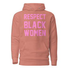 Load image into Gallery viewer, UTO IV "Respect Black Women" Unisex Hoodie