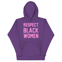 Load image into Gallery viewer, UTO IV "Respect Black Women" Unisex Hoodie