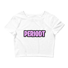 Load image into Gallery viewer, UTO IV "Periodt" Women’s Crop Tee