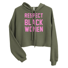 Load image into Gallery viewer, UTO IV "Respect Black Women" Crop Hoodie