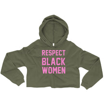 Load image into Gallery viewer, UTO IV "Respect Black Women" Crop Hoodie
