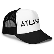 Load image into Gallery viewer, UTO IV ATLANTA Foam trucker hat
