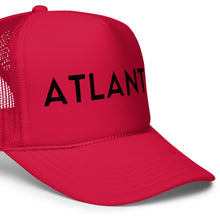 Load image into Gallery viewer, UTO IV ATLANTA Foam trucker hat
