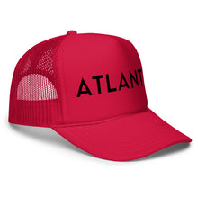 Load image into Gallery viewer, UTO IV ATLANTA Foam trucker hat
