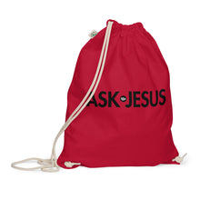 Load image into Gallery viewer, UTO IV &quot;ASK JESUS&quot; Organic Cotton Drawstring Bag
