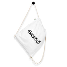 Load image into Gallery viewer, UTO IV &quot;ASK JESUS&quot; Organic Cotton Drawstring Bag
