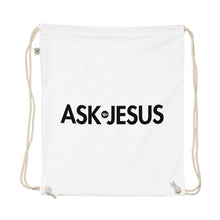 Load image into Gallery viewer, UTO IV &quot;ASK JESUS&quot; Organic Cotton Drawstring Bag
